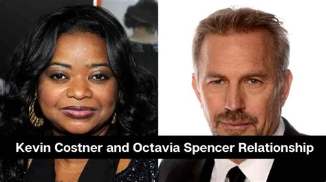 kevin spencer actor|octavia spencer kevin costner relationship.